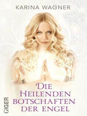 cover image of Die heilenden Botschaften der Engel